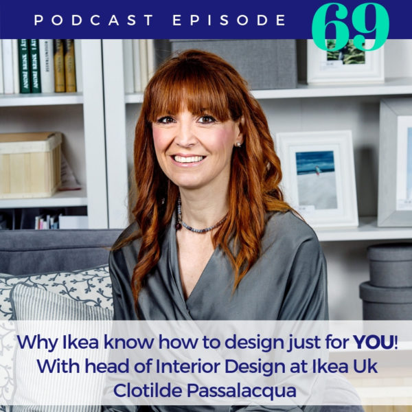 podcast Interview with Head of Interior Design Clotilde Passalacqua, IKEA