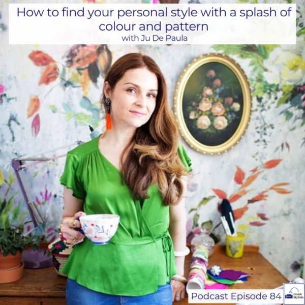 How to find your personal style with a splash of colour and pattern with Ju De Paula 