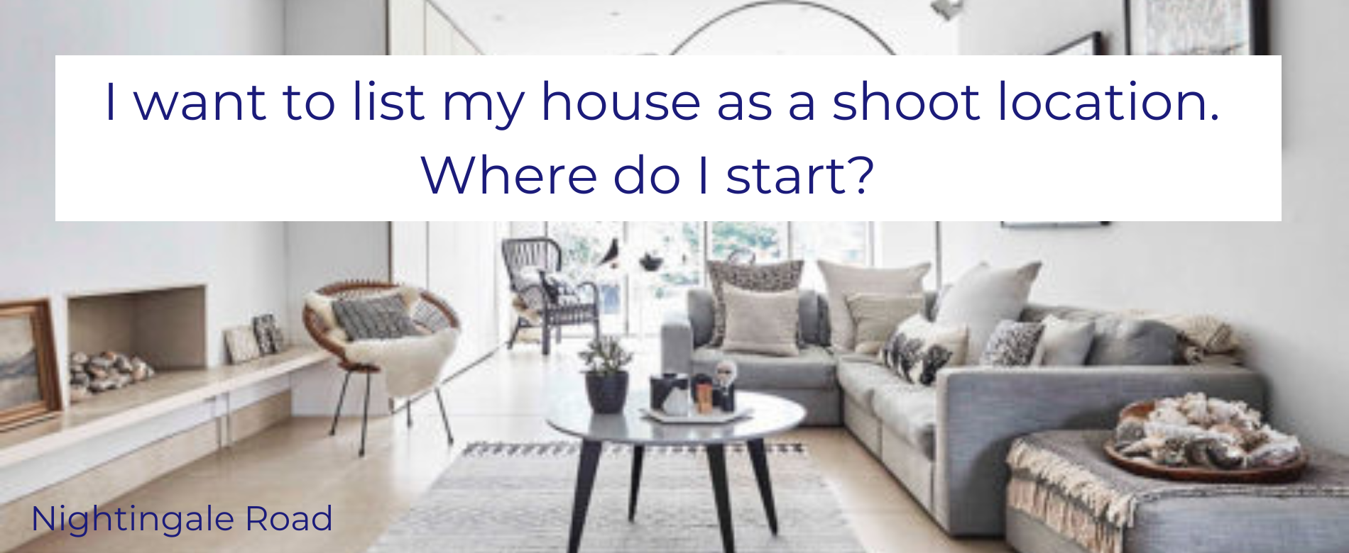 Listing your house as a shoot location couldn't be easier 