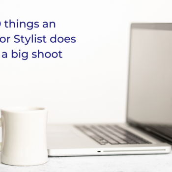 10 things an Interior Stylist does for a big shoot