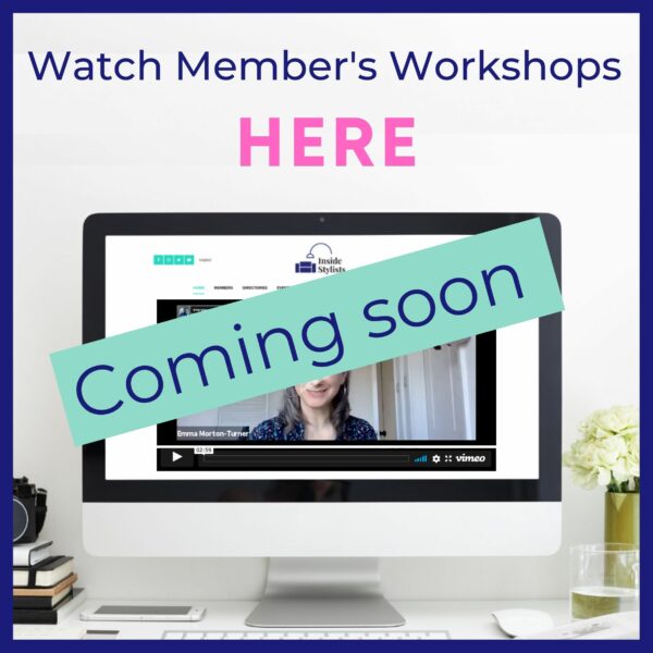 coming soon Inside Stylists Workshops and videos
