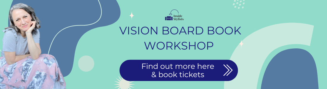 Get your tickets for the Inside Stylists Vision Board Book Workshop here 