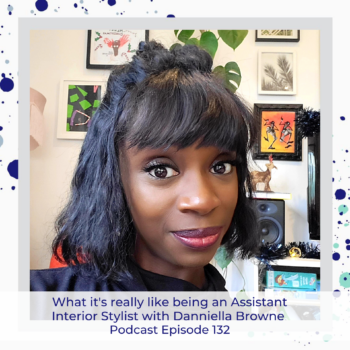 Danniella Browne Assistant Interior Stylist chats on the Inside Stylists Podcast