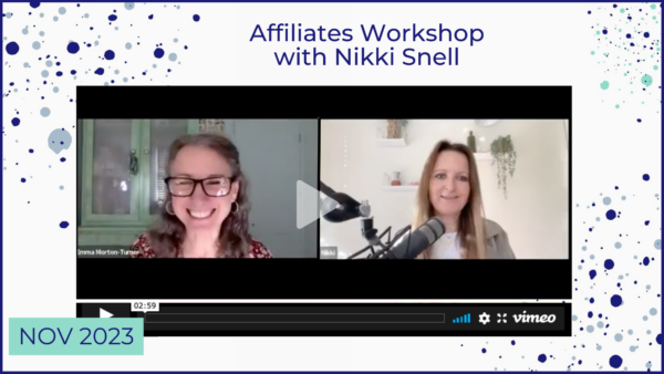 Affiliates Workshop with Nikki Snell