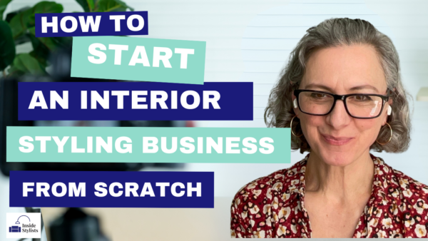 How to start an interior styling business from scratch